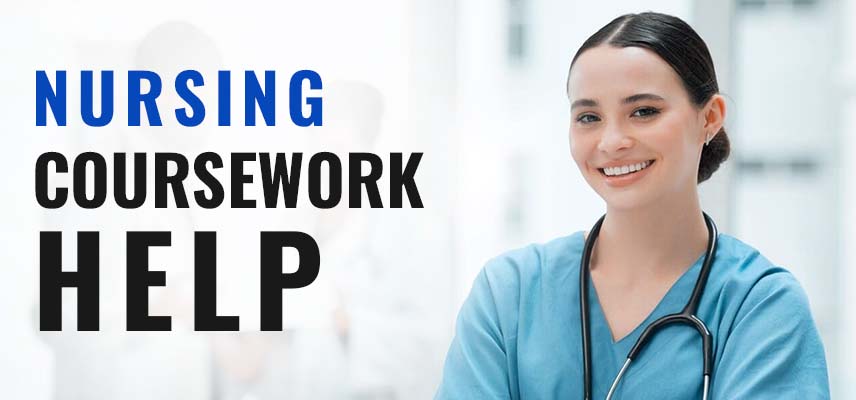Nursing Coursework Help